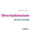 ultracrépidarianisme, un mot à la mode