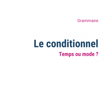 le conditionnel